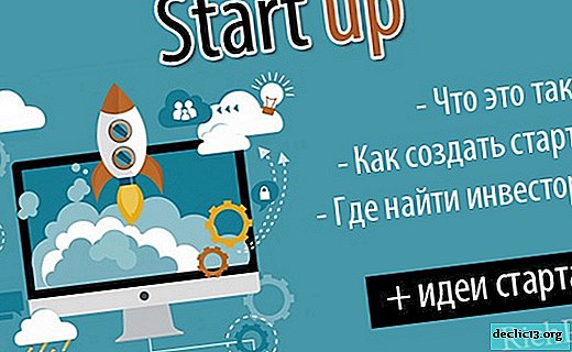 Startup: qué es: definición y significado del término, etapas de desarrollo del proyecto Startup + TOP-10 de las mejores ideas para una startup con una inversión mínima - Negocios